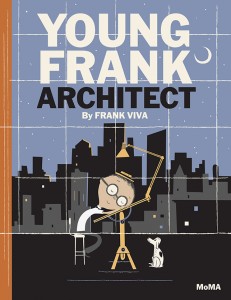 Cover of <i>Young Frank, Architect</i> Cover of <i>Young Frank, Architect</i>