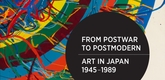 Cover of <i>From Postwar to Postmodern, Art in Japan 1945–1989: Primary Documents</i>