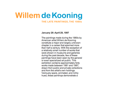 Interactives: <i>Willem de Kooning The Late Paintings, The 1980s</i>, 1997