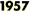 1957