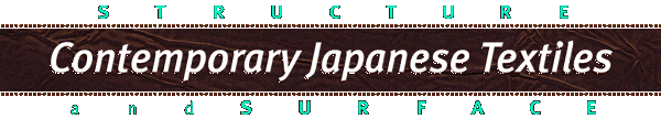Contemporary Japanese Textiles