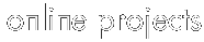 Online Projects
