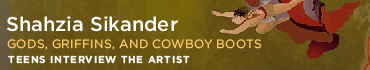 Shahzia Sikander: Gods, Griffins, and Cowboy Boots