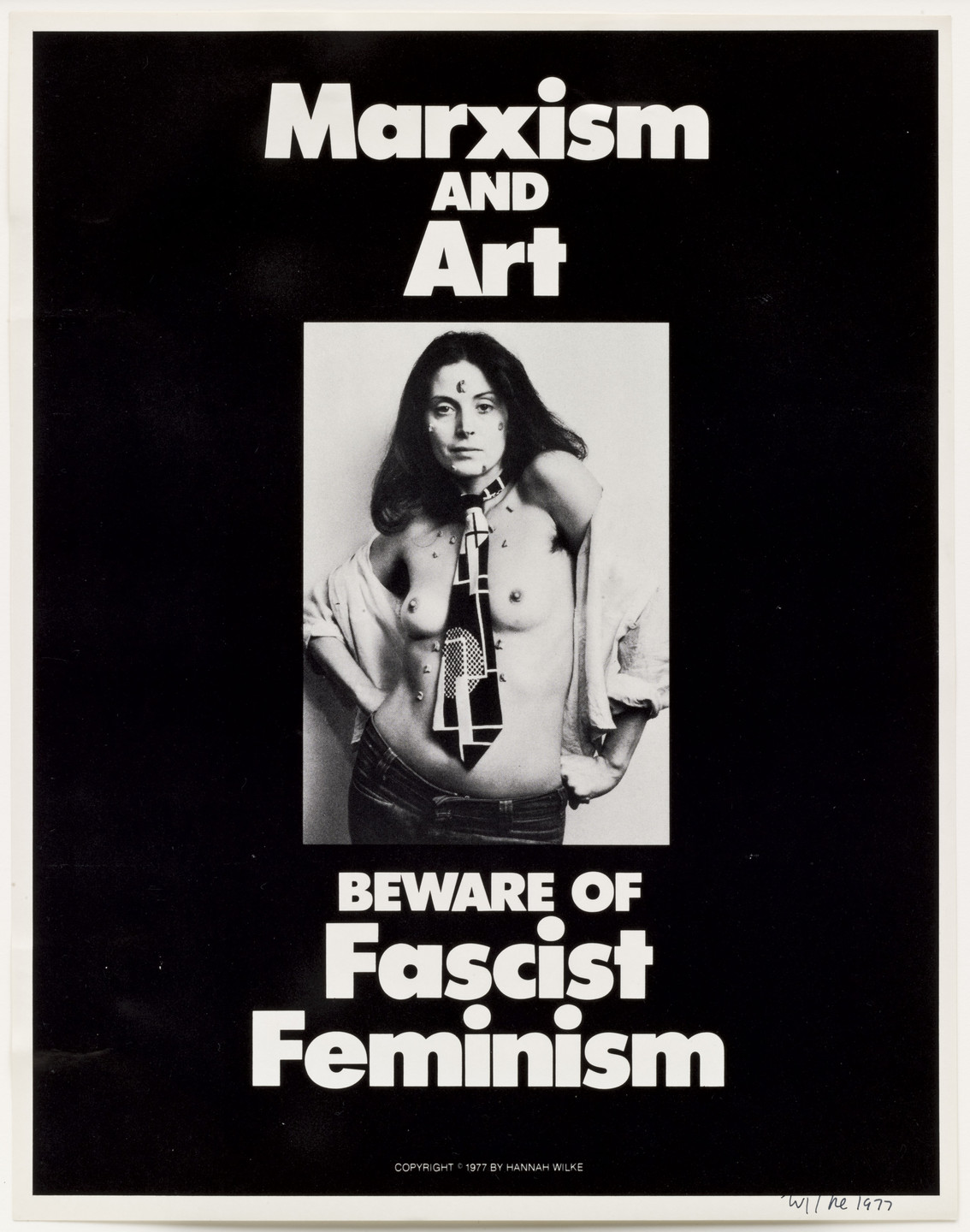Hannah Wilke. Marxism and Art: Beware of Fascist Feminism. 1977