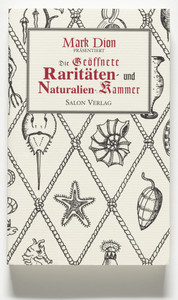 Die geöffnete Raritäten-und Naturalien-Kammer from the series Ex Libris
