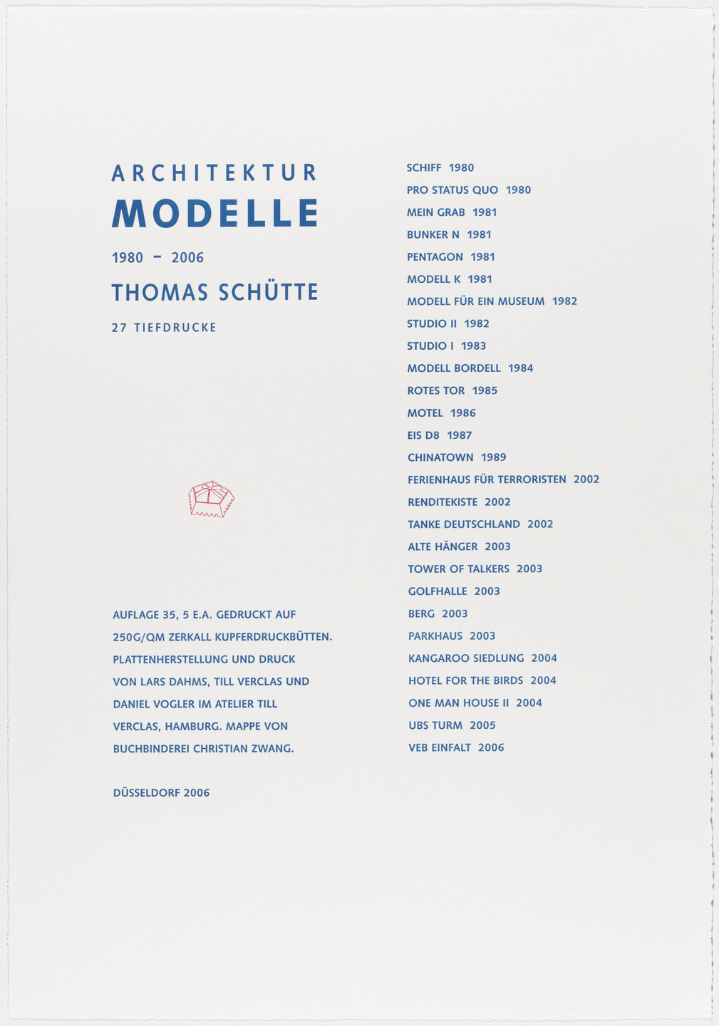 Thomas Schütte. Architecture Models 1980-2006 (Architektur Modelle 1980-2006). 2006