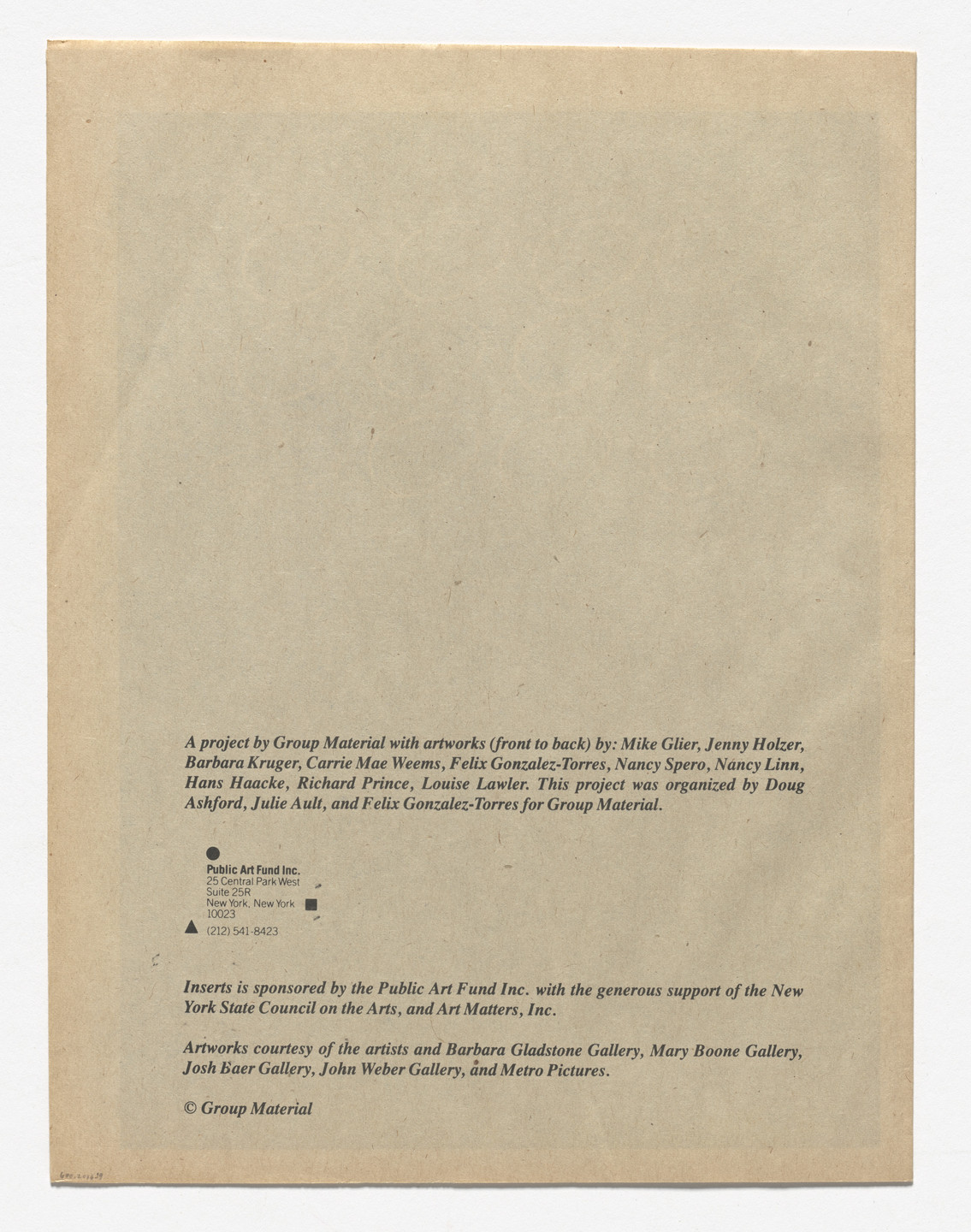Group Material, Mike Glier, Jenny Holzer, Barbara Kruger, Carrie Mae Weems, Felix Gonzalez-Torres, Nancy Spero, Nancy Linn, Hans Haacke, Richard Prince, Louise Lawler. Inserts, an advertising supplement produced for New York Times. 1988