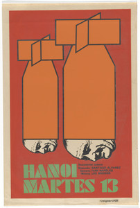 Hanoi Martes 13 (Hanoi, March 13) (Poster for the documentary film directed by Santiago Álvarez Román)