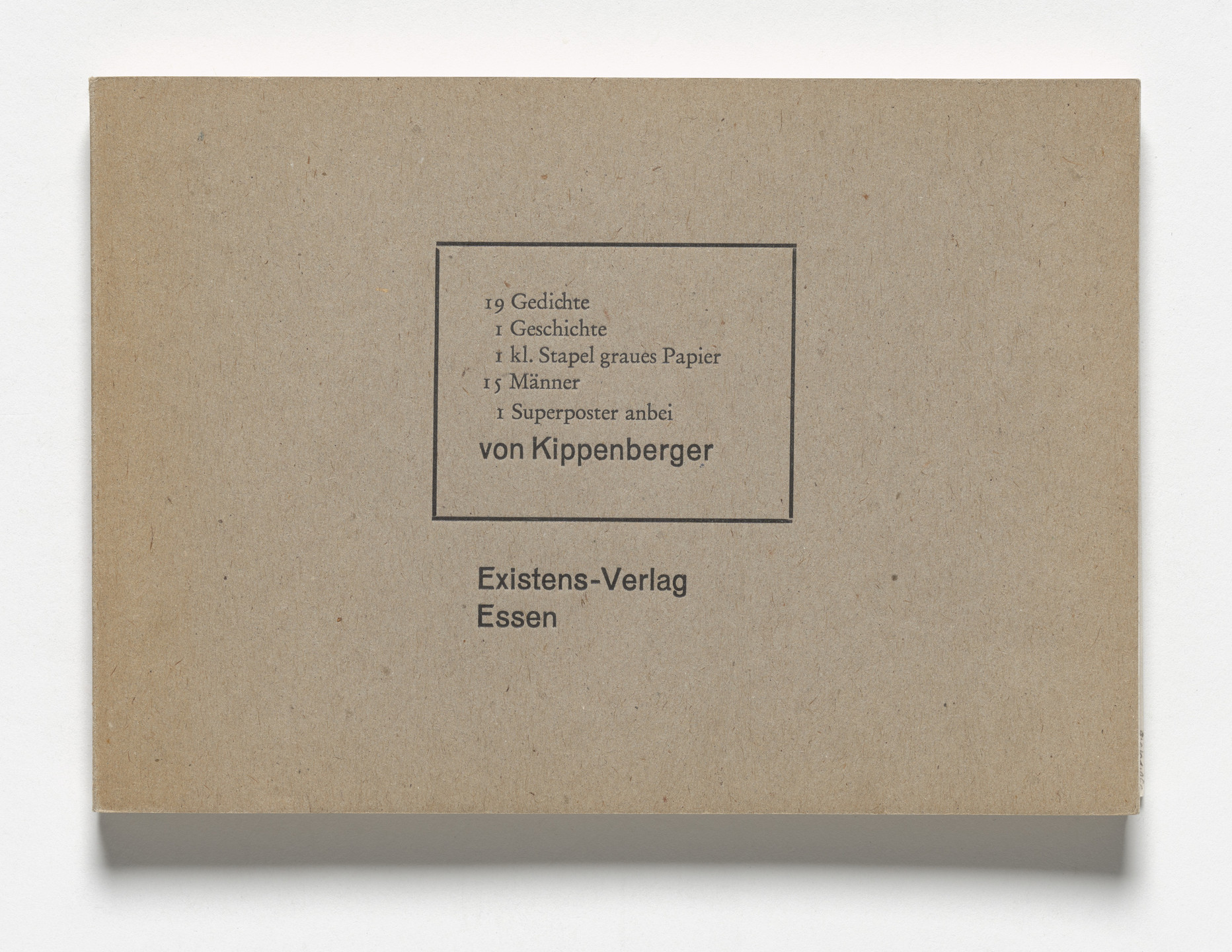 Martin Kippenberger. 19 Gedichte, 1 Geschichte, 1 kt. Stapel graues Papier, 15 Männer, 1 Superposter anbei. 1980