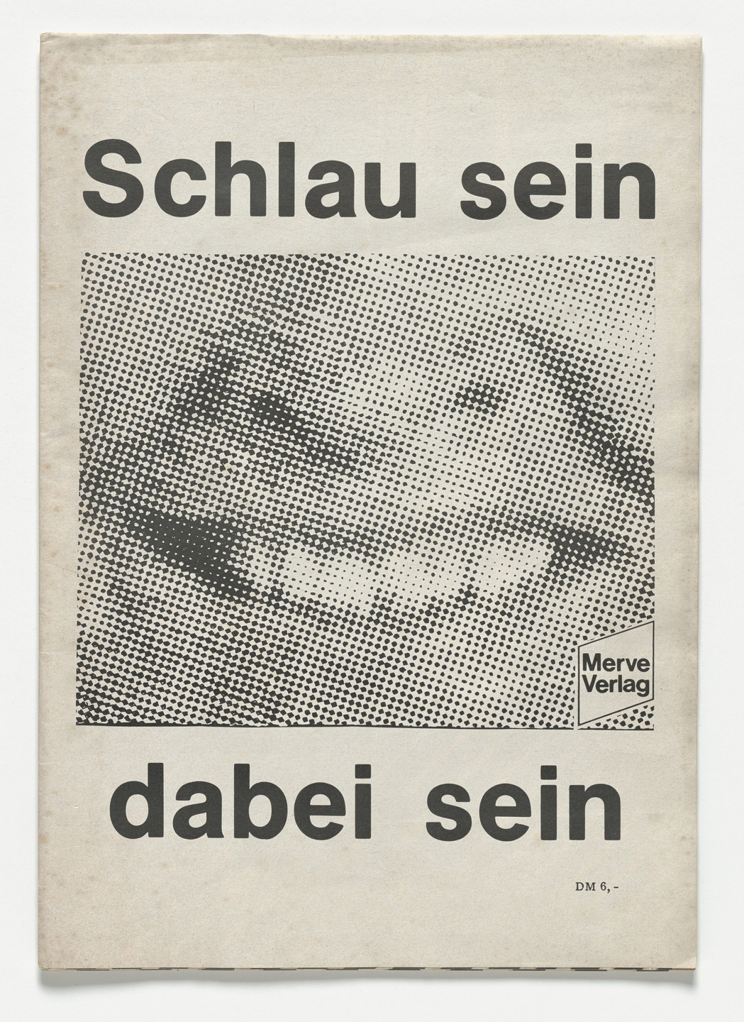 Martin Kippenberger. Schlau Sein Dabei Sein,. 1980
