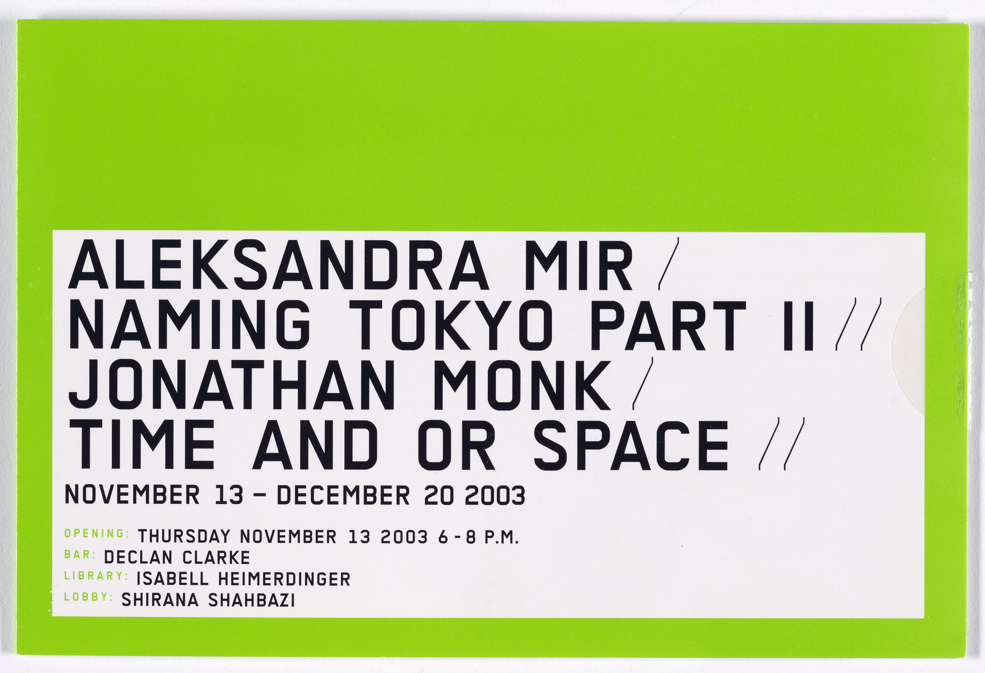 Aleksandra Mir. Invitation to Naming Tokyo (part II), Swiss Institute Contemporary Art, New York, November 13–December 20, 2003. 2003