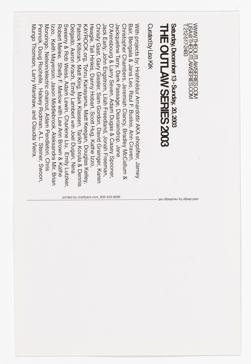 Aleksandra Mir. Announcement card for The Outlaw Series, New York, December 13–20, 2003. 2003