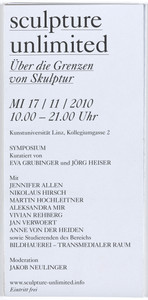 Poster for Sculpture Unlimited symposium, Institute of Fine Arts and Cultural Studies, Kunstuniversität Linz, Austria, November 17, 2010