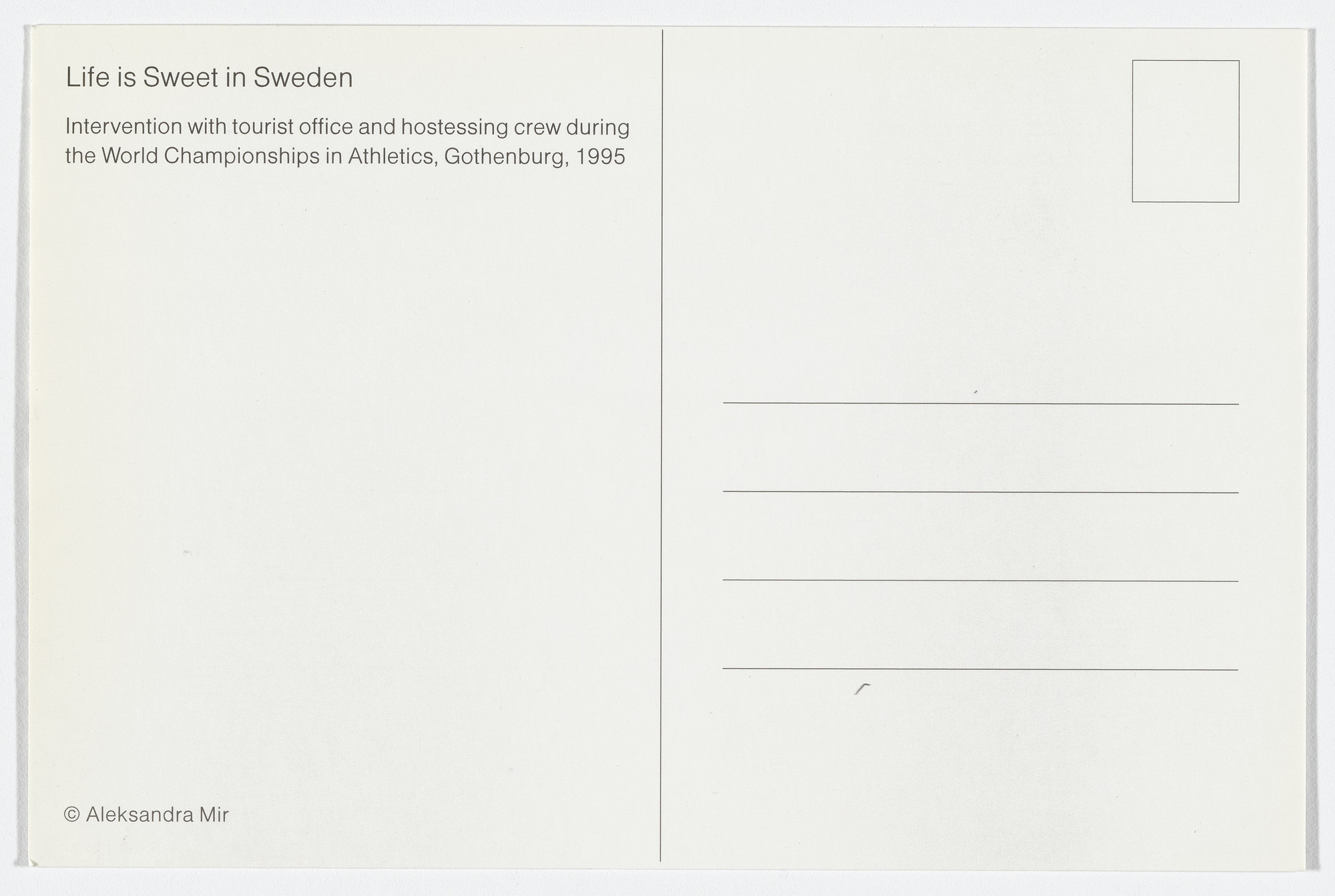 Aleksandra Mir. Postcard for Life Is Sweet in Sweden. 1995