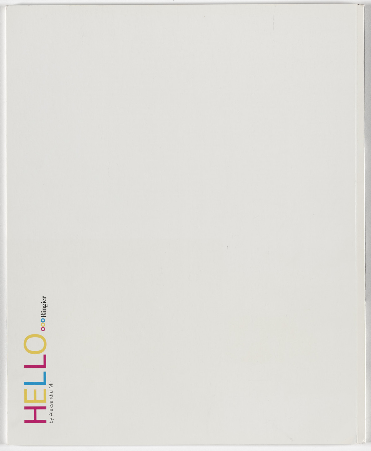 Aleksandra Mir. HELLO in Ringier Annual Report 2002 (English). 2003