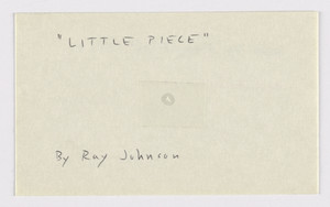 Little Piece by Ray Johnson