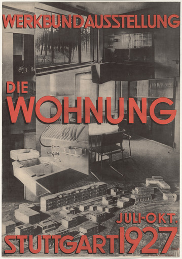 Karl Ludwig Straub. Werkbund Ausstellung, Die Wohnung (Werkbund exhibition—The Dwelling) (Poster for exhibition organized by the Deutsche Werkbund at the Weissenhofsiedlung, Stuttgart, Germany). 1927
