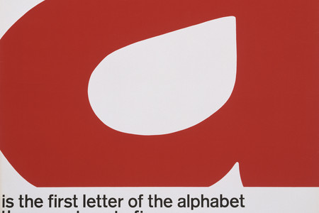 John Rieben. A Is the First Letter of the Alphabet. Printer: Screen Print Diversified. 1965–66. Lithograph, 50 × 35″ (127 × 88.9 cm). Gift of the designer (not on view)