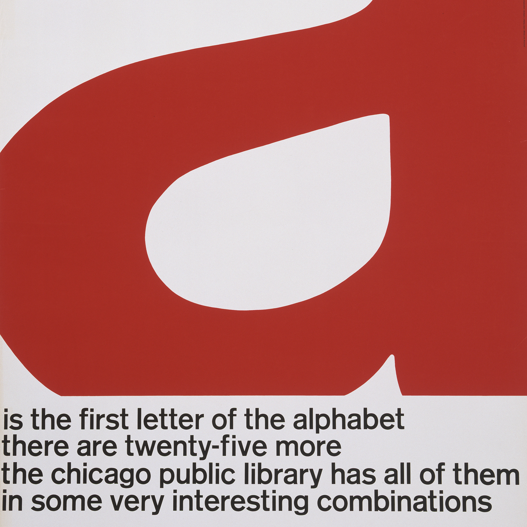 John Rieben. A Is the First Letter of the Alphabet. Printer: Screen Print Diversified. 1965–66. Lithograph, 50 × 35″ (127 × 88.9 cm). Gift of the designer (not on view)