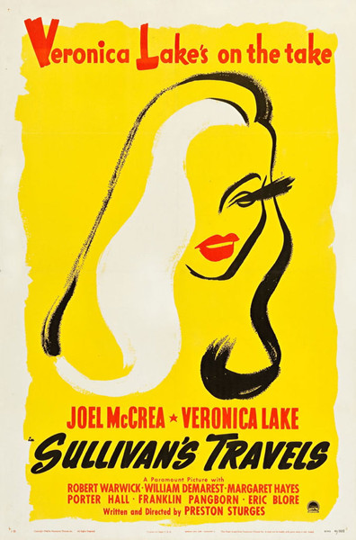 One-sheet poster for Sullivan’s Travels. 1941. USA. Directed by Preston Sturges. Poster art direction by Maurice Kallis. Courtesy Sikelia Productions