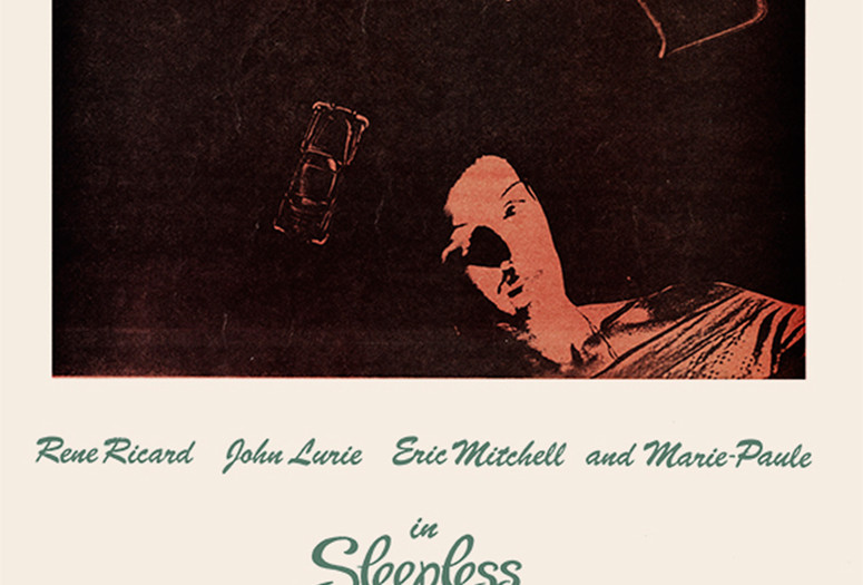 A flyer for Sleepless Nights. 1979. USA. Directed by Becky Johnston. Image courtesy of Maripol