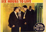 6 Hours to Live. 1932. USA. Directed by Wilhelm (William) Dieterle