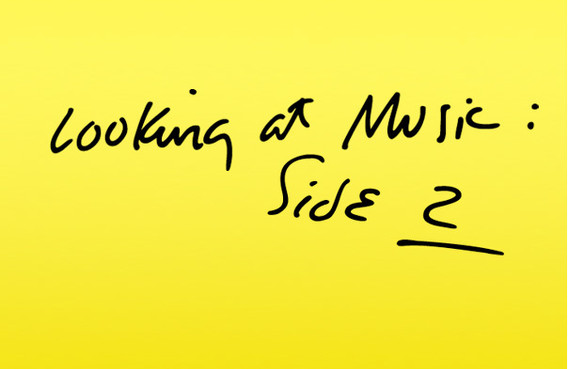 Looking at Music: Side Two