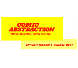 Comic Abstraction
Image breaking, Image making