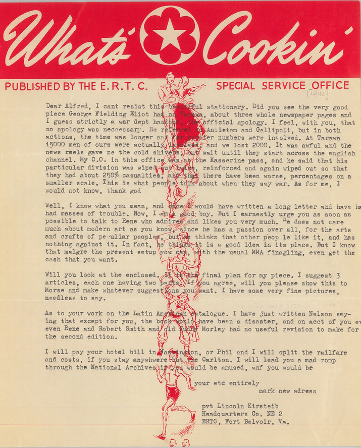 Letter from Lincoln Kirstein (from Fort Belvoir, Virigina) to Alfred H. Barr Jr. regarding war casualties, Rene d’Harnoncourt, and Barr’s status at MoMA, December 1943. Alfred H. Barr Jr. Papers, I.B.28. The Museum of Modern Art Archives, New York
