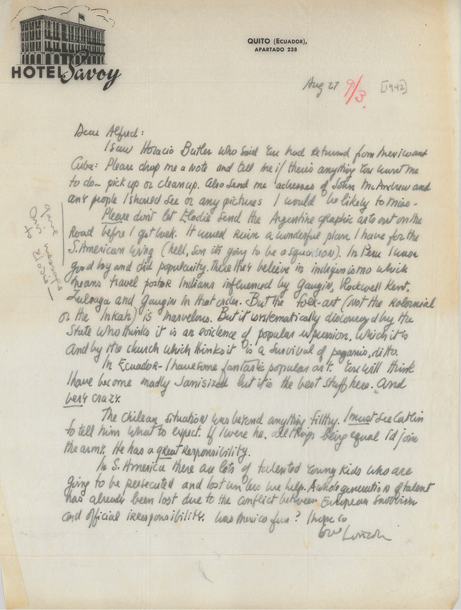 Letter from Lincoln Kirstein (in Quito, Ecuador) to Alfred H. Barr Jr. reporting on his South American travels, August 27, 1942. Alfred H. Barr Jr. Papers, I.A.51. The Museum of Modern Art Archives, New York