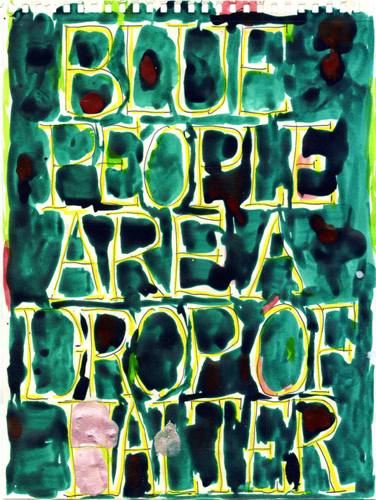 Pope.L. Blue People Are A Drop Of Halter. 2012. © Pope.L. Courtesy of the artist and Mitchell-Innes &amp; Nash, New York