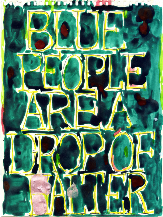 Pope.L. Blue People Are A Drop Of Halter. 2012. © Pope.L. Courtesy of the artist and Mitchell-Innes & Nash, New York