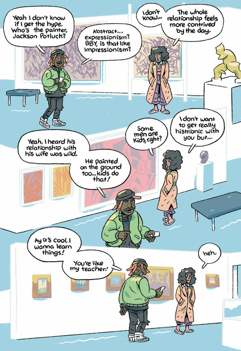 This panel from Ben Passmore’s “This Is Tough” shows how words and images diverge in comics. When one of the characters says, “Some men are kids, right?,” it’s unclear whether she’s referencing the Jackson Pollock painting or her partner.
