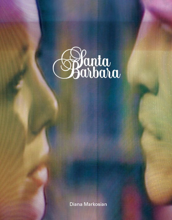 Cover of Diana Markosian’s Santa Barbara