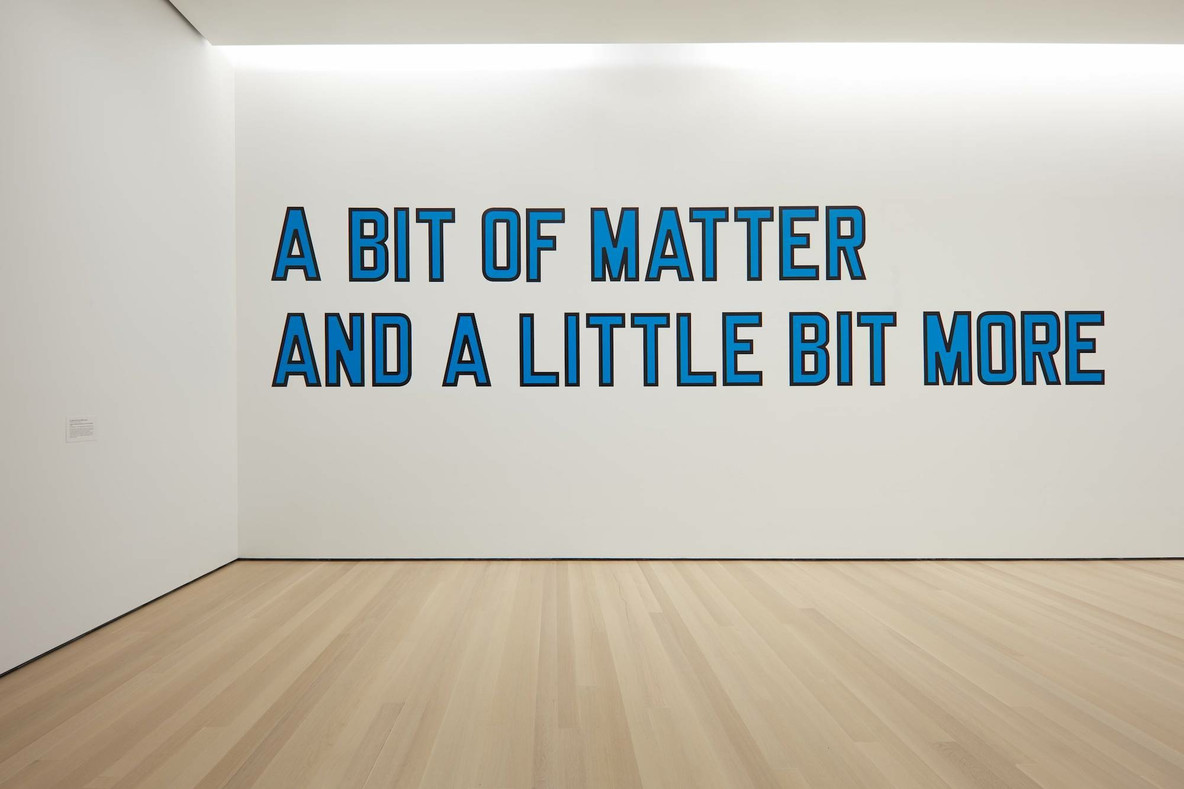 Lawrence Weiner. A BIT OF MATTER AND A LITTLE BIT MORE. 1976. Installation view, The Museum of Modern Art, October 21, 2019–ongoing