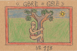 Frédéric Bruly Bouabré. « GBRÉ=GBLÉ » N° 118 from Alphabet Bété. 1991. Colored pencil, pencil, and ballpoint pen on board, 3 7/8 × 5 7/8&#34; (9.8 × 14.9 cm). The Museum of Modern Art, New York. The Jean Pigozzi Collection of African Art
