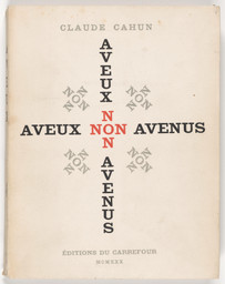 Claude Cahun (Lucy Schwob). Aveux non avenus (Disavowals or Cancelled Confessions). 1930. Illustrated book with photogravures: Cover (closed) approx. 8 11/16 × 6 11/16" (22 × 17 cm). The Museum of Modern Art, New York. Gift of Helen Kornblum in honor of Roxana Marcoci