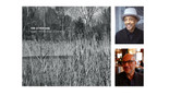 From left: The Other One (2023); Top: Henry Threadgill. Photo: Alan Nahigian. Bottom: Brent Hayes Edwards. Photo: Nora Nicolini