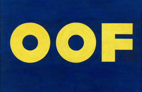 Ed Ruscha. OOF. Oil on canvas, 71 1/2 x 67&#34; (181.5 x 170.2 cm). The Museum of Modern Art, New York. Gift of Agnes Gund, the Louis and Bessie Adler Foundation, Inc., Robert and Meryl Meltzer, Jerry I. Speyer, Anna Marie and Robert F. Shapiro, Emily and Jerry Spiegel, an anonymous donor, and purchase. © 2023 Edward Ruscha