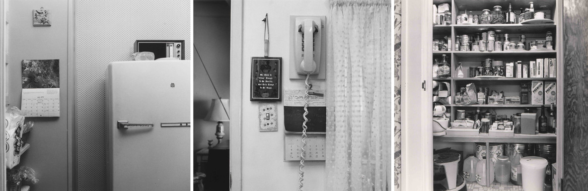 From left: Joanne Leonard. Kitchen, Ruth’s Home, Pomona Road, Ann Arbor, MI. 1978; Memo Center with Clean House Plaque, CA. 1975; Pantry, Kitchen, Austin, TX. 1980