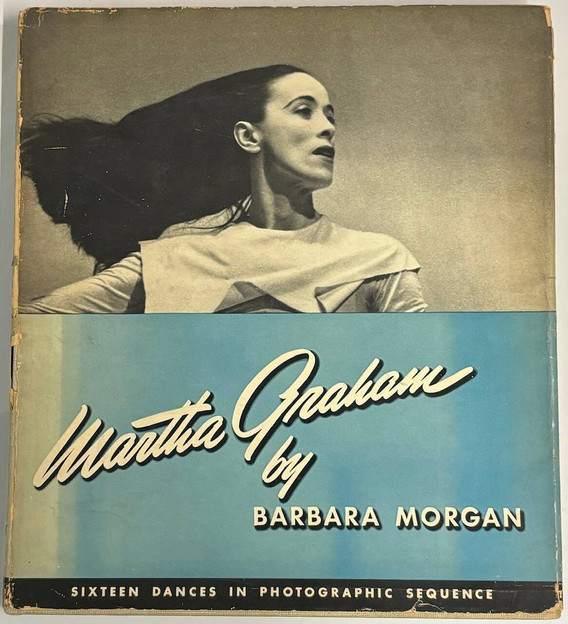 Cover of Martha Graham: Sixteen Dances in Photographic Sequence, by Barbara Morgan and Martha Graham