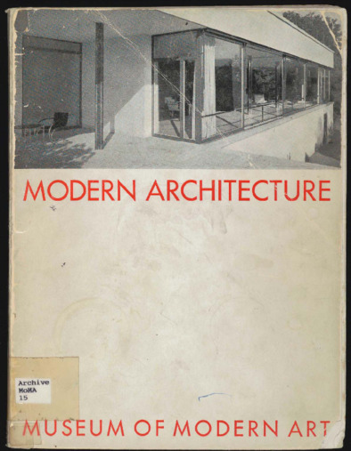 Modern Architecture: International Exhibition | MoMA