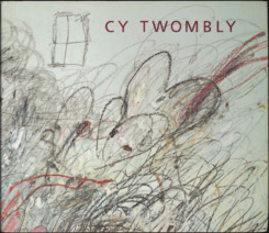 Cy Twombly: A Retrospective | MoMA