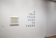 A Trip from Here to There. Mar 15–Jul 30, 2013.