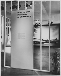 Built in USA: Post-War Architecture. Jan 20–Mar 15, 1953. 