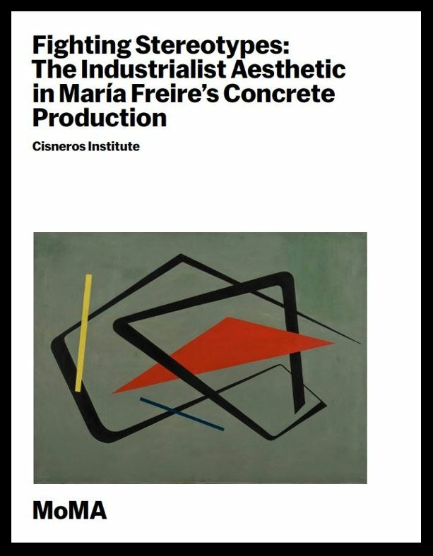 Cover of the essay ‟Fighting Stereotypes: The Industrialist Aesthetic in María Freire’s Concrete Production”