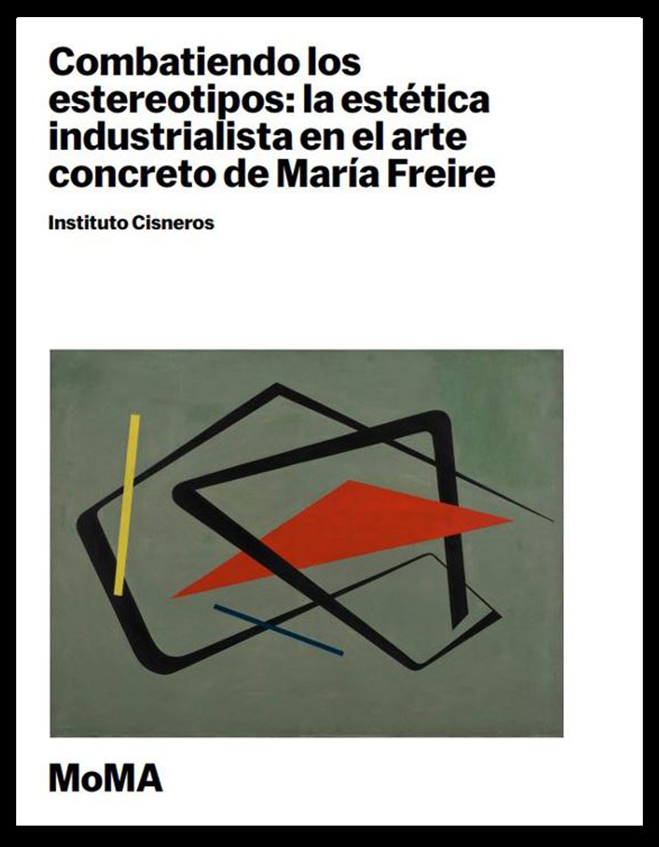 Portada del ensayo ‟Combatiendo los estereotipos: la estética industrialista en el arte concreto de María Freire”