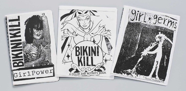 Left to right: a) Kathleen Hanna, Billy Karren, Tobi Vail, Kathi Wilcox. Bikini Kill: Girl Power, no. 2. 1991. Photocopy, page 8 ½ x 5 ½" (21.6 x 14 cm). Cover by Hanna. The Museum of Modern Art Library, New York; b) Kathleen Hanna, Billy Karren, Tobi Vail, Kathi Wilcox. Bikini Kill: A Color and Activity Book, no. 1. 1991. Photocopy, page 8 ½ x 7" (21.6 x 17.8 cm). Cover by Hanna. The Museum of Modern Art Library, New York; c. Molly Neuman, Allison Wolfe. Girl Germs, no. 5. c. 1993–94. Photocopy, page 8 ½ x 7" (21.6 x 17.8 cm). Cover by Miss Pussycat (American, born 1969). The Museum of Modern Art Library, New York