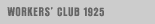 Workers' Club 1925