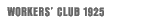 Workers' Club 1925